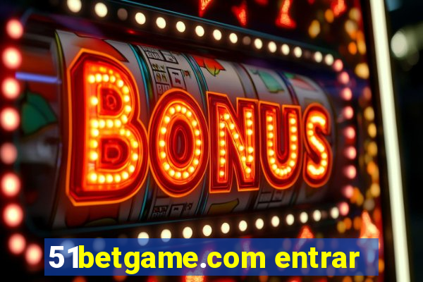 51betgame.com entrar